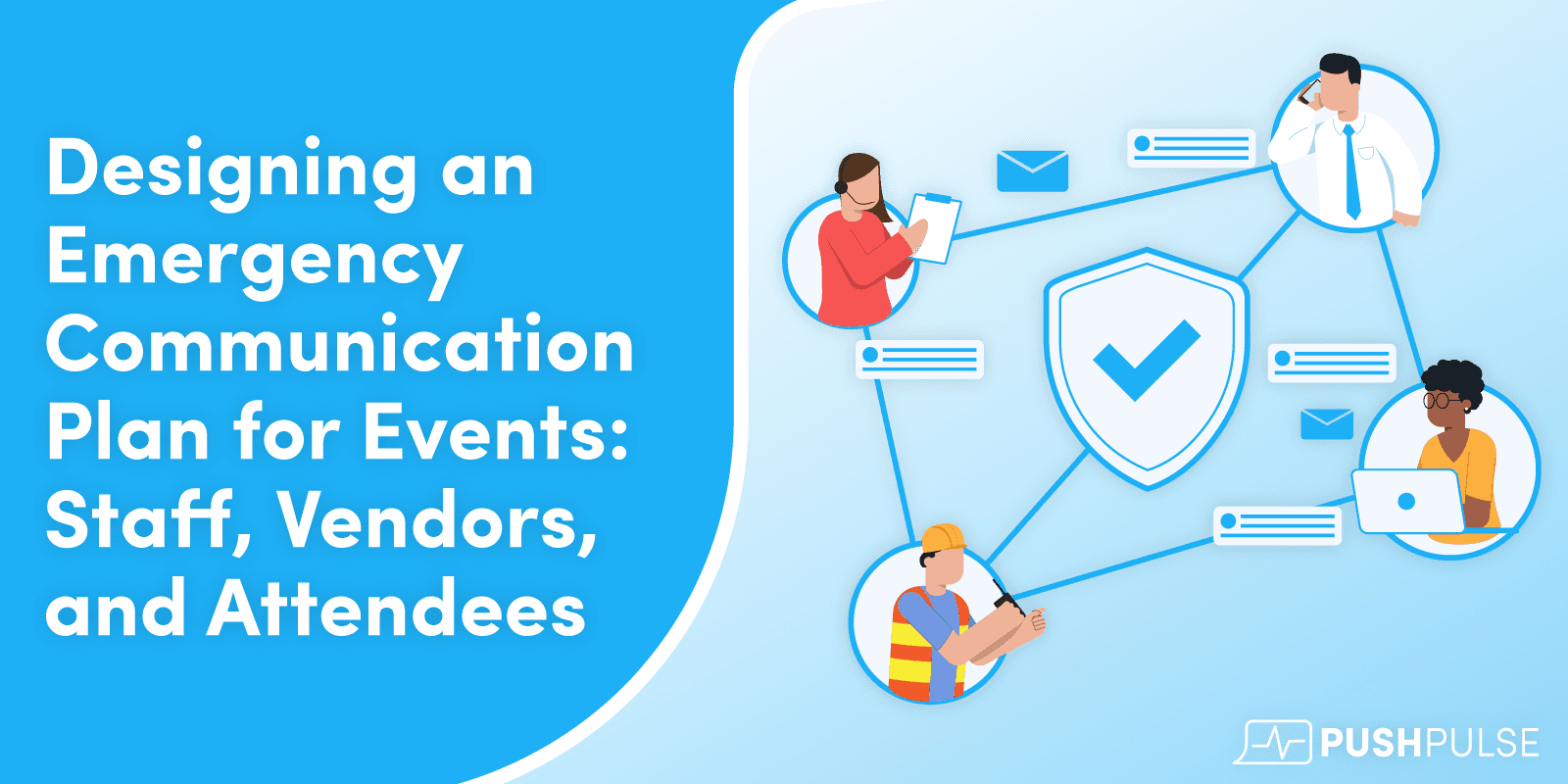 Cover Image for Designing an Emergency Communication Plan for Events: Staff, Vendors, and Attendees