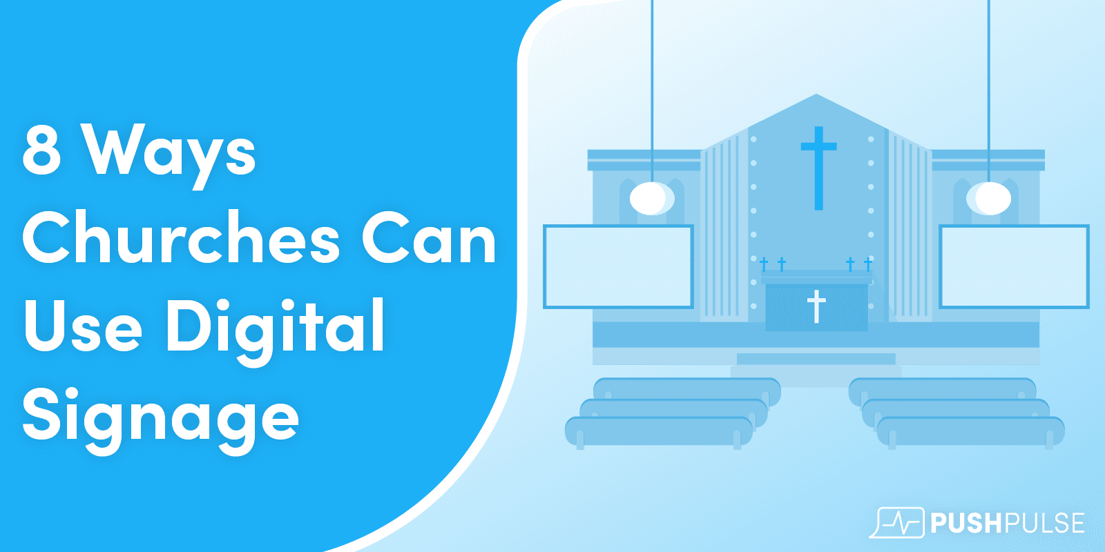 Cover Image for 8 Ways Churches Can Use Digital Signage