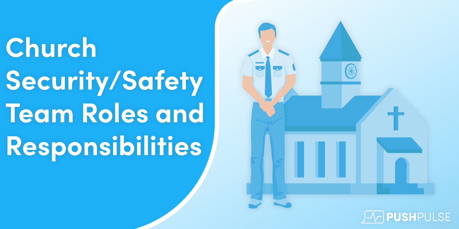 Cover Image for Church Security/Safety Team Roles and Responsibilities